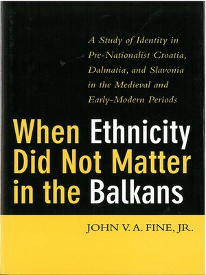 cover image of When Ethnicity Did Not Matter in the Balkans